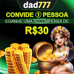 dad777 Indique amigos para receber um bônus
